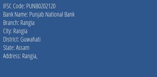 Punjab National Bank Rangia Branch Guwahati IFSC Code PUNB0202120