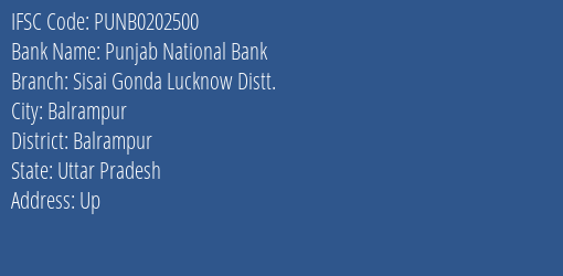 Punjab National Bank Sisai Gonda Lucknow Distt. Branch Balrampur IFSC Code PUNB0202500