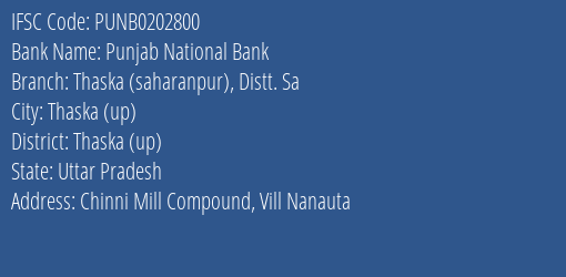 Punjab National Bank Thaska Saharanpur Distt. Sa Branch Thaska Up IFSC Code PUNB0202800