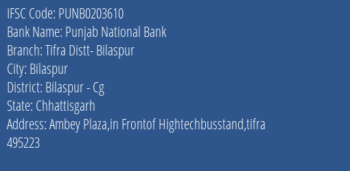 Punjab National Bank Tifra Distt Bilaspur Branch, Branch Code 203610 & IFSC Code PUNB0203610