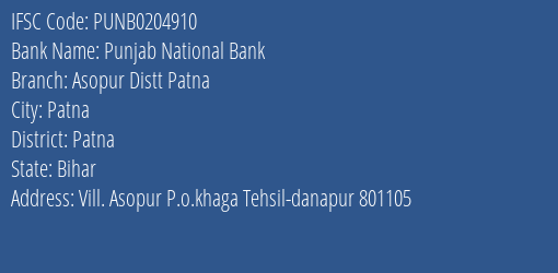 Punjab National Bank Asopur Distt Patna Branch Patna IFSC Code PUNB0204910