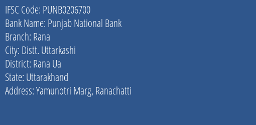 Punjab National Bank Rana Branch Rana Ua IFSC Code PUNB0206700