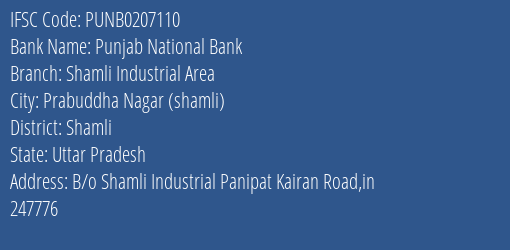 Punjab National Bank Shamli Industrial Area Branch Shamli IFSC Code PUNB0207110