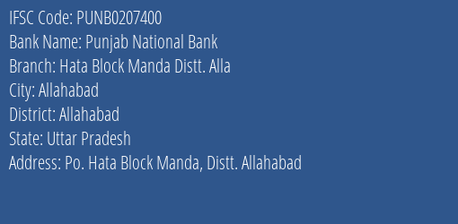 Punjab National Bank Hata Block Manda Distt. Alla Branch Allahabad IFSC Code PUNB0207400