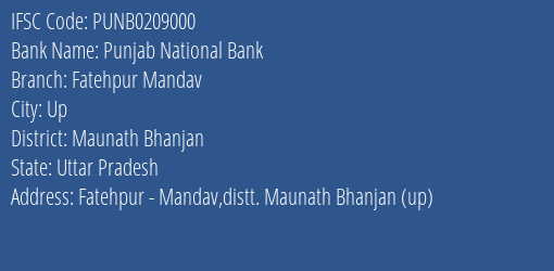Punjab National Bank Fatehpur Mandav Branch Maunath Bhanjan IFSC Code PUNB0209000