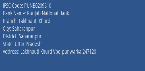 Punjab National Bank Lakhnauti Khurd Branch Saharanpur IFSC Code PUNB0209610