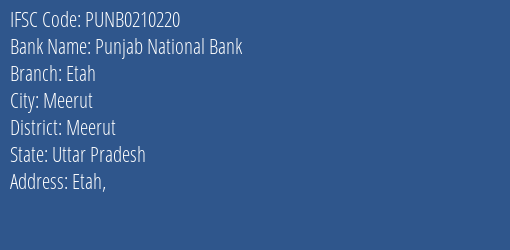 Punjab National Bank Etah Branch, Branch Code 210220 & IFSC Code Punb0210220