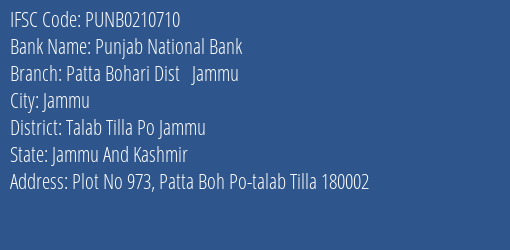 Punjab National Bank Patta Bohari Dist Jammu Branch Talab Tilla Po Jammu IFSC Code PUNB0210710
