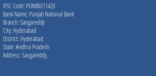 Punjab National Bank Sangareddy Branch Hyderabad IFSC Code PUNB0211420
