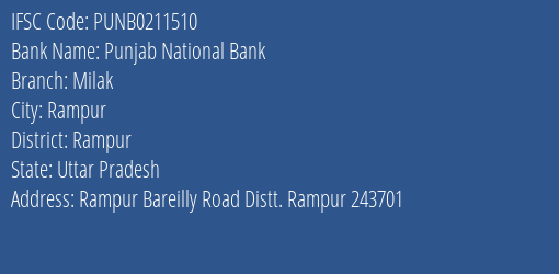 Punjab National Bank Milak Branch Rampur IFSC Code PUNB0211510