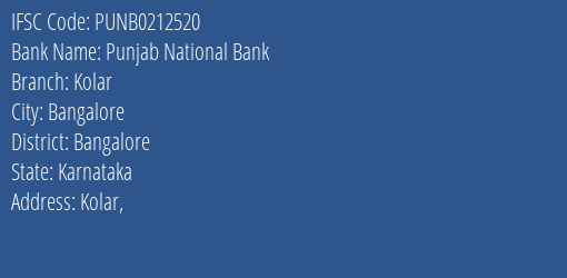 Punjab National Bank Kolar Branch Bangalore IFSC Code PUNB0212520