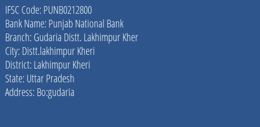 Punjab National Bank Gudaria Distt. Lakhimpur Kher Branch Lakhimpur Kheri IFSC Code PUNB0212800