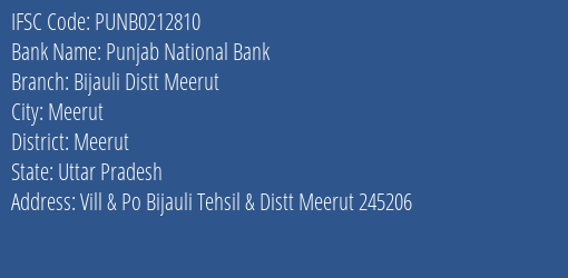Punjab National Bank Bijauli Distt Meerut Branch, Branch Code 212810 & IFSC Code Punb0212810