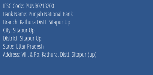 Punjab National Bank Kathura Distt. Sitapur Up Branch Sitapur Up IFSC Code PUNB0213200