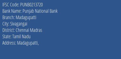 Punjab National Bank Madagupatti Branch, Branch Code 213720 & IFSC Code PUNB0213720