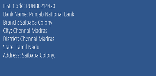 Punjab National Bank Saibaba Colony Branch Chennai Madras IFSC Code PUNB0214420