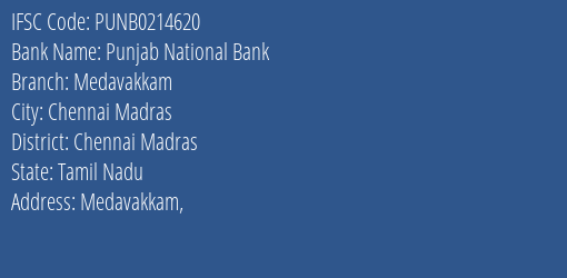 Punjab National Bank Medavakkam Branch, Branch Code 214620 & IFSC Code PUNB0214620