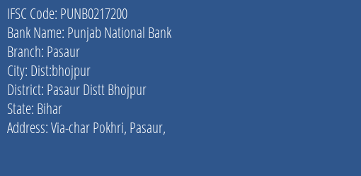 Punjab National Bank Pasaur Branch Pasaur Distt Bhojpur IFSC Code PUNB0217200