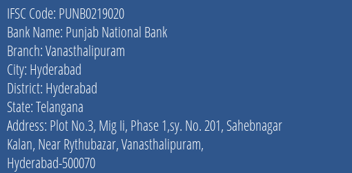 Punjab National Bank Vanasthalipuram Branch, Branch Code 219020 & IFSC Code PUNB0219020