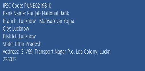 Punjab National Bank Lucknow Mansarovar Yojna Branch Lucknow IFSC Code PUNB0219810