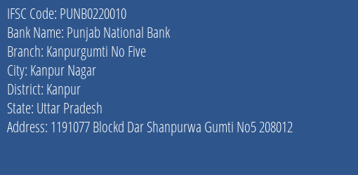 Punjab National Bank Kanpurgumti No Five Branch Kanpur IFSC Code PUNB0220010