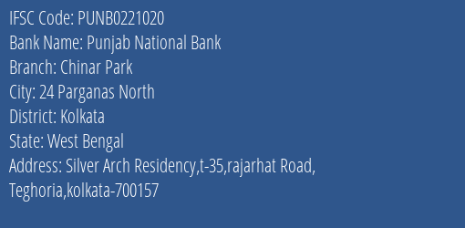 Punjab National Bank Chinar Park Branch Kolkata IFSC Code PUNB0221020