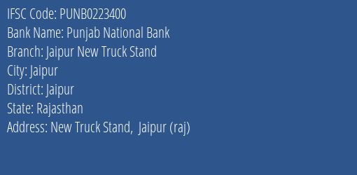Punjab National Bank Jaipur New Truck Stand Branch, Branch Code 223400 & IFSC Code PUNB0223400