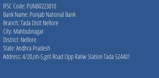 Punjab National Bank Tada Distt Nellore Branch Nellore IFSC Code PUNB0223810