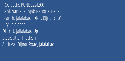 Punjab National Bank Jalalabad Distt. Bijnor Up Branch, Branch Code 224200 & IFSC Code Punb0224200