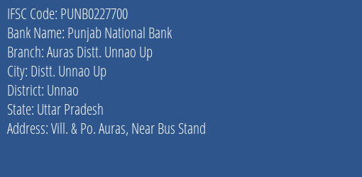 Punjab National Bank Auras Distt. Unnao Up Branch, Branch Code 227700 & IFSC Code Punb0227700