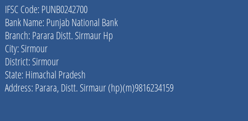 Punjab National Bank Parara Distt. Sirmaur Hp Branch Sirmour IFSC Code PUNB0242700