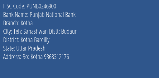 Punjab National Bank Kotha Branch Kotha Bareilly IFSC Code PUNB0246900