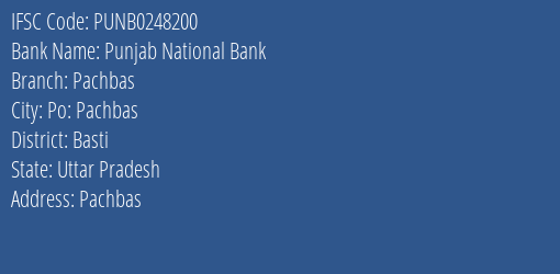 Punjab National Bank Pachbas Branch Basti IFSC Code PUNB0248200
