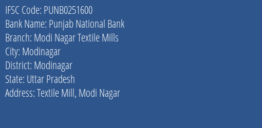 Punjab National Bank Modi Nagar Textile Mills Branch, Branch Code 251600 & IFSC Code Punb0251600