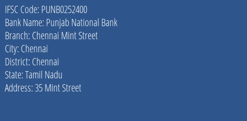 Punjab National Bank Chennai Mint Street Branch, Branch Code 252400 & IFSC Code PUNB0252400