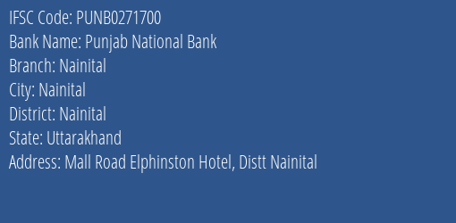 Punjab National Bank Nainital Branch, Branch Code 271700 & IFSC Code PUNB0271700