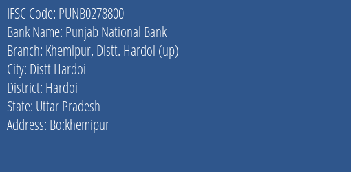 Punjab National Bank Khemipur Distt. Hardoi Up Branch Hardoi IFSC Code PUNB0278800