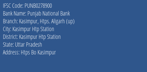 Punjab National Bank Kasimpur Htps. Aligarh Up Branch Kasimpur Htp Station IFSC Code PUNB0278900