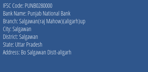 Punjab National Bank Salgawan Raj Mahow Aligarh Up Branch Salgawan IFSC Code PUNB0280000