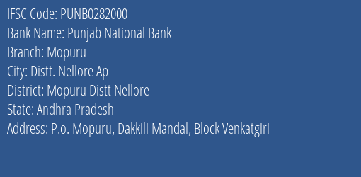 Punjab National Bank Mopuru Branch Mopuru Distt Nellore IFSC Code PUNB0282000