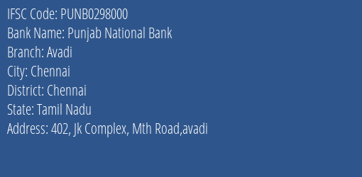 Punjab National Bank Avadi Branch, Branch Code 298000 & IFSC Code PUNB0298000