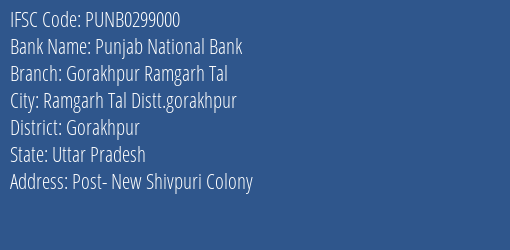 IFSC Code punb0299000 of Punjab National Bank Gorakhpur Ramgarh Tal Branch