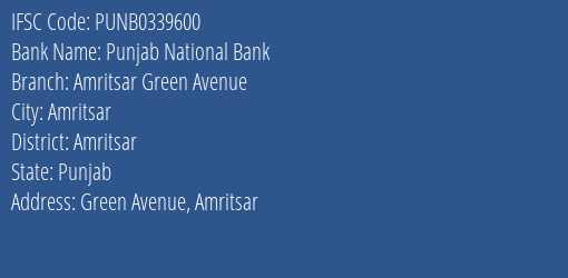 Punjab National Bank Amritsar Green Avenue Branch Amritsar IFSC Code PUNB0339600