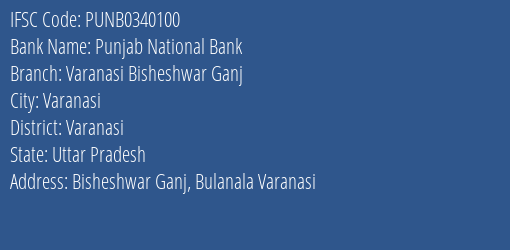 Punjab National Bank Varanasi Bisheshwar Ganj Branch, Branch Code 340100 & IFSC Code Punb0340100