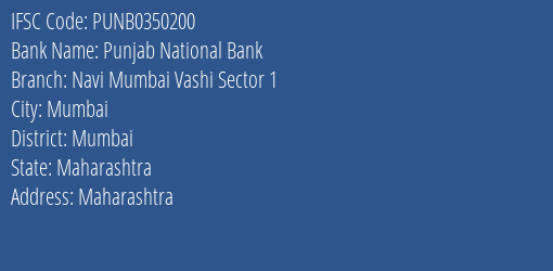 Punjab National Bank Navi Mumbai Vashi Sector 1 Branch IFSC Code