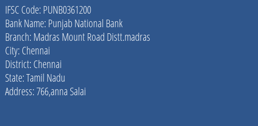 Punjab National Bank Madras Mount Road Distt.madras Branch Chennai IFSC Code PUNB0361200