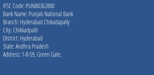 Punjab National Bank Hyderabad Chikadapally Branch, Branch Code 362800 & IFSC Code PUNB0362800