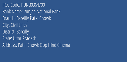 Punjab National Bank Bareilly Patel Chowk Branch Bareilly IFSC Code PUNB0364700
