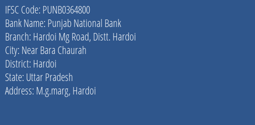 Punjab National Bank Hardoi Mg Road Distt. Hardoi Branch Hardoi IFSC Code PUNB0364800
