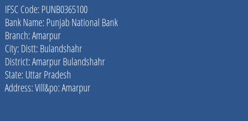 Punjab National Bank Amarpur Branch Amarpur Bulandshahr IFSC Code PUNB0365100